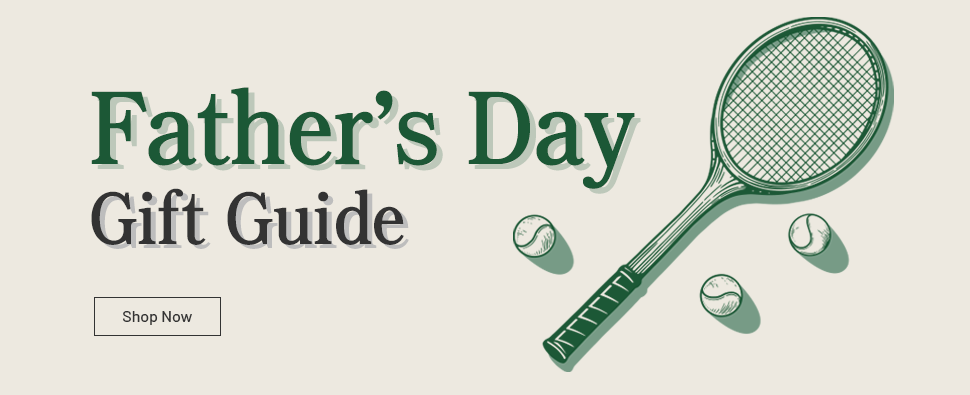 Shop Father's Day Gift Guide!
